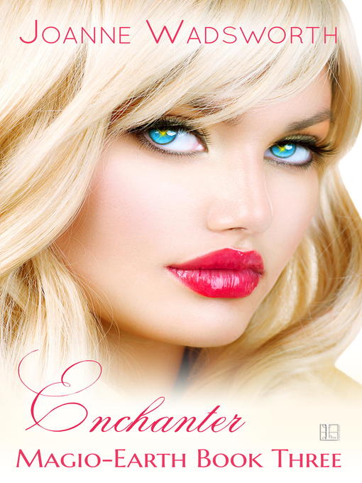 Title details for Enchanter by Joanne Wadsworth - Available